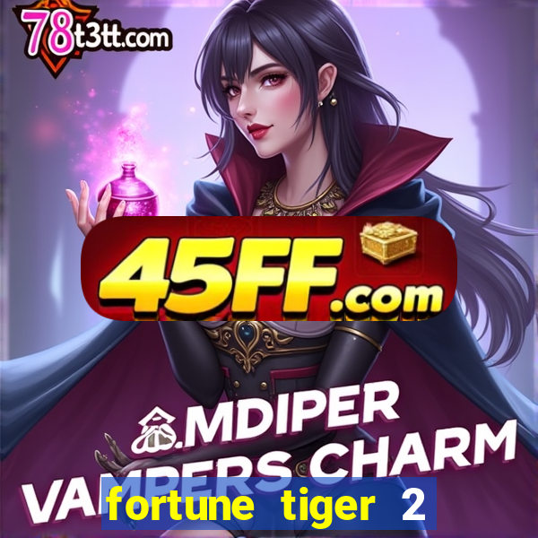 fortune tiger 2 demo revenge